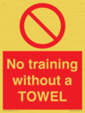no-training-without-a-towel~
